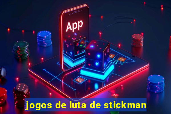 jogos de luta de stickman